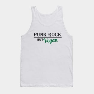 Vegetarian - Punk rock but vegan Tank Top